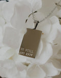 Necklace: Be Still and Know
